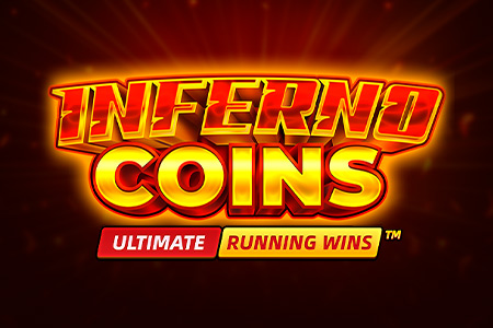Inferno Coins: ULTIMATE RUNNING WINS